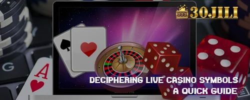 Deciphering Live Casino Symbols: A Quick Guide